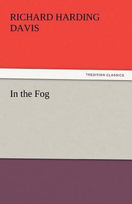 In the Fog 3842432216 Book Cover