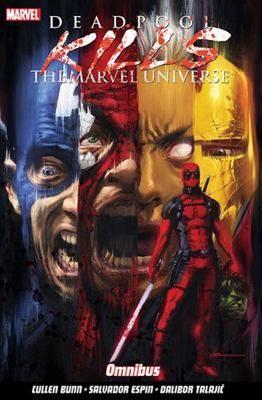 Deadpool Kills the Marvel Universe Omnibus            Book Cover