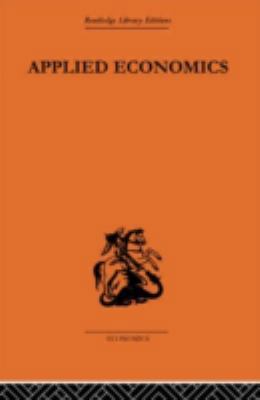 Applied Economics: Aspects of the World Economy... 0415313562 Book Cover