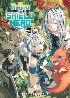 The Rising of the Shield Hero Volume 12: The Ma... 1642730335 Book Cover