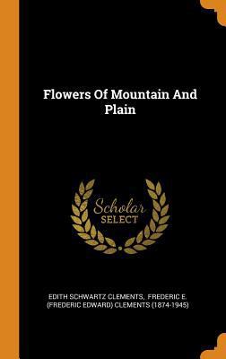 Flowers of Mountain and Plain 0353376795 Book Cover