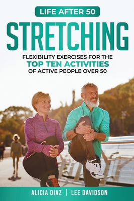 Stretching: Flexibility Exercises for the Top T... B09GJRRP7J Book Cover