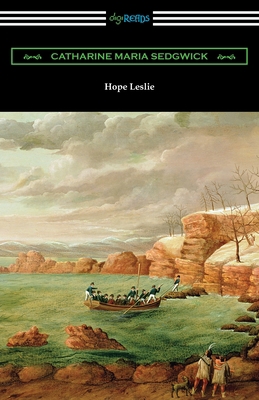 Hope Leslie 142096934X Book Cover