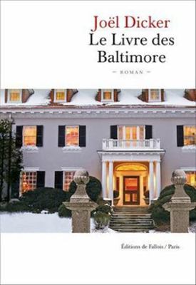 Le Livre des Baltimore [ large bestseller forma... [French] 2877069478 Book Cover