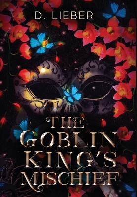 The Goblin King's Mischief 1951239318 Book Cover