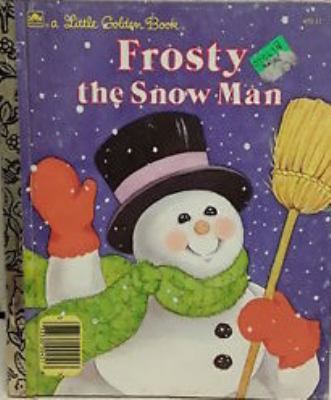 Frosty the Snow Man 0307004511 Book Cover