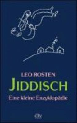 Jiddisch: Eine kleine Enzyklopädie [Yiddish] 3423209380 Book Cover