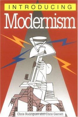 Introducing Modernism 1840462299 Book Cover