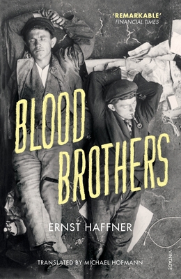 Blood Brothers 0099597373 Book Cover