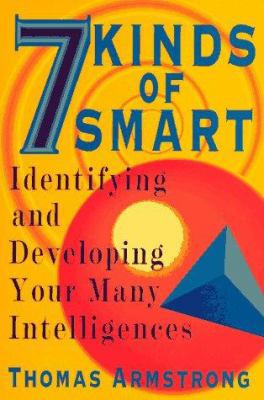 Seven Kinds of Smart: Identifying and Developin... 0452268192 Book Cover