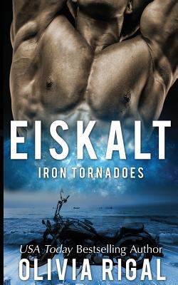 Iron Tornadoes - Eiskalt [German] 1517169887 Book Cover