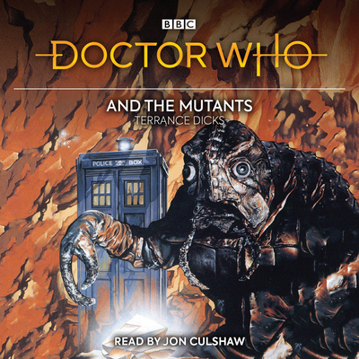 Doctor Who and the Mutants: 3rd Doctor Novelisa... 178753281X Book Cover