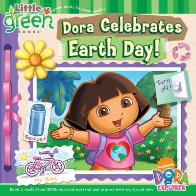 Dora Celebrates Earth Day! 0606056572 Book Cover