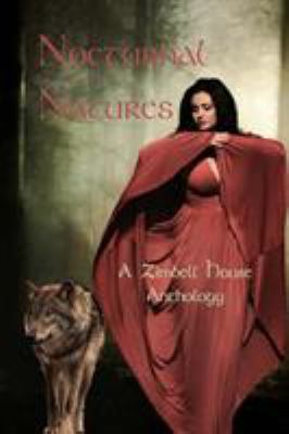 Nocturnal Natures: A Zimbell House Anthology 1945967560 Book Cover