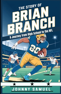 The Story of Brian Branch: A Journey from High ... B0DPV85BFT Book Cover