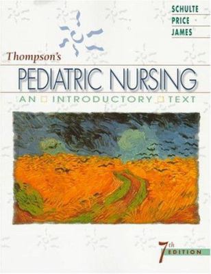 Thompson's Pediatric Nursing: An Introductory Text 072164239X Book Cover