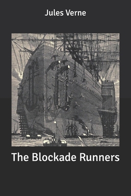 The Blockade Runners B0858TVWNV Book Cover
