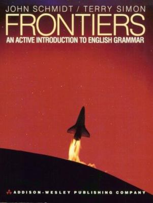 Frontiers: An Active Introduction to English Gr... 0201149907 Book Cover