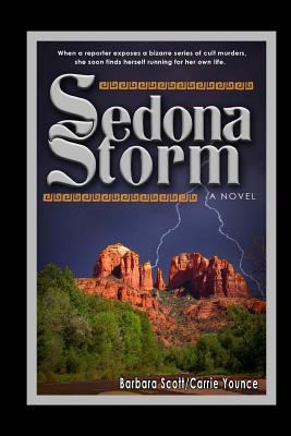 Sedona Storm: A Spiritual Warfare Novel 061587519X Book Cover