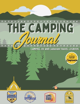 The Camping Journal: Camping and RV Travel Logb... 1922568899 Book Cover