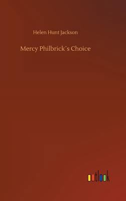 Mercy Philbrick´s Choice 3732695409 Book Cover