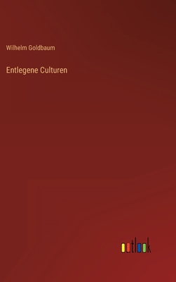 Entlegene Culturen [German] 3368408410 Book Cover