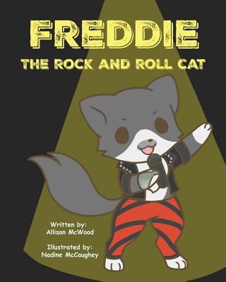 Freddie the Rock and Roll Cat 097827296X Book Cover