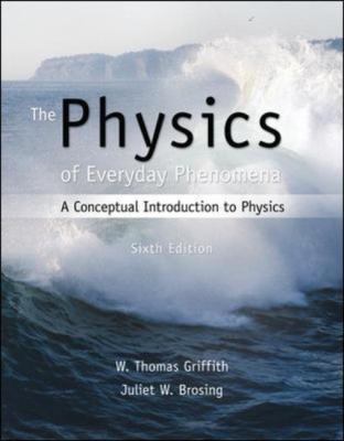 The Physics of Everyday Phenomena: A Conceptual... 0073512117 Book Cover