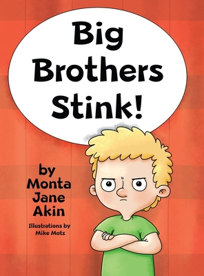 Big Brothers Stink! 1087911060 Book Cover