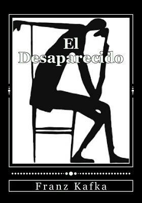 El Desaparecido [Spanish] 1537608320 Book Cover
