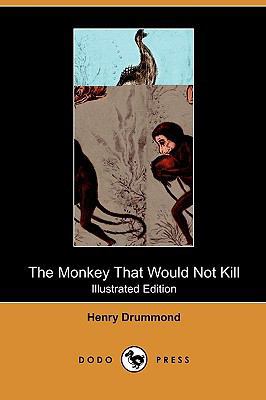 The Monkey That Would Not Kill (Illustrated Edi... 1409987779 Book Cover