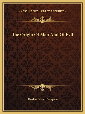 The Origin Of Man And Of Evil 1169603521 Book Cover