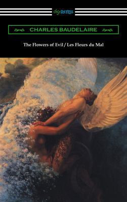 The Flowers of Evil / Les Fleurs du Mal (Transl... 1420951181 Book Cover