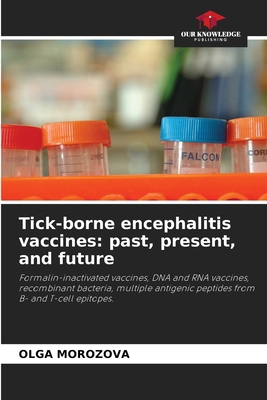 Tick-borne encephalitis vaccines: past, present... 6203337471 Book Cover