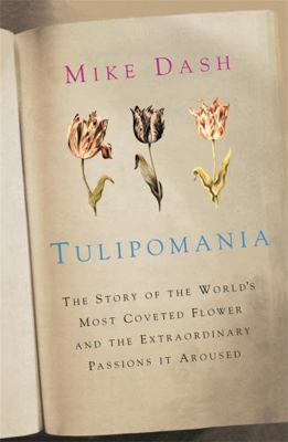 Tulipomania 0753827999 Book Cover