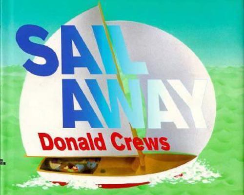 Sail Away 0688110541 Book Cover