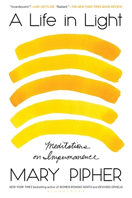 A Life in Light: Meditations on Impermanence 1639731636 Book Cover