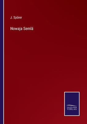 Nowaja Semlä [German] 3375049803 Book Cover
