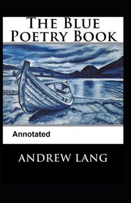 Paperback The Blue Poetry Book Annotated Book