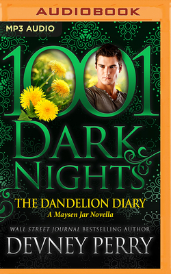 The Dandelion Diary: A Maysen Jar Novella 1501208039 Book Cover