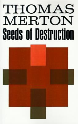 Seeds of Destruction 0374515867 Book Cover
