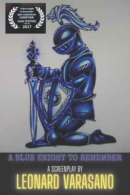 A Blue Knight To Remember B08VX17277 Book Cover