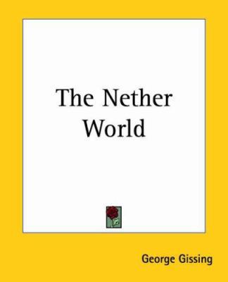 The Nether World 1419175408 Book Cover