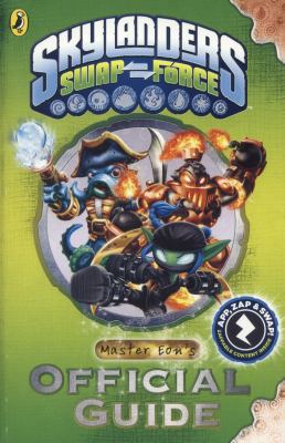 Skylanders SWAP Force: Master Eon's Official Guide 0141351632 Book Cover