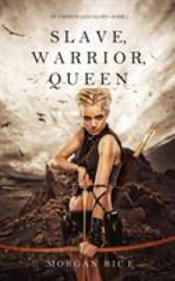 Slave, Warrior, Queen (Of Crowns and Glory--Boo... 163291672X Book Cover