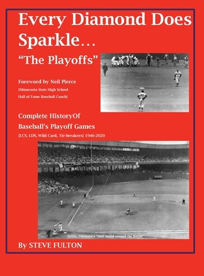 Every Diamond Does Sparkle..."The Playoffs" 1393066828 Book Cover