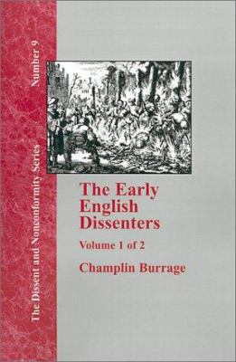 The Early English Dissenters: In the Light of R... 1579788122 Book Cover