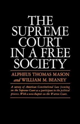 The Supreme Court in a Free Society 0393097773 Book Cover
