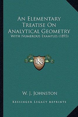 An Elementary Treatise on Analytical Geometry: ... 1164568787 Book Cover
