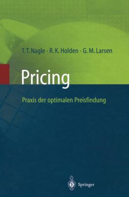 Pricing -- PRAXIS Der Optimalen Preisfindung [German] 3642637647 Book Cover